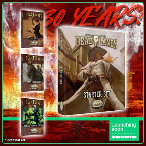 Make Way for 30 Years of Deadlands on Kickstarter Next Tuesday