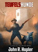 Weird War I: Tuefelshunde