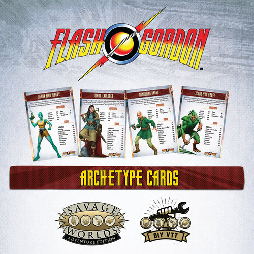 The Savage World of Flash Gordon™: Archetype Cards – DIY VTT