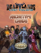 Deadlands: Lost Colony - Archetype Cards - Print + PDF