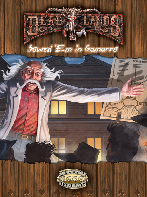 Deadlands Reloaded: Sawed 'Em in Gomorra - (PDF)