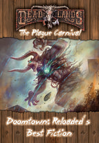 Doomtown Reloaded: The Plague Carnival