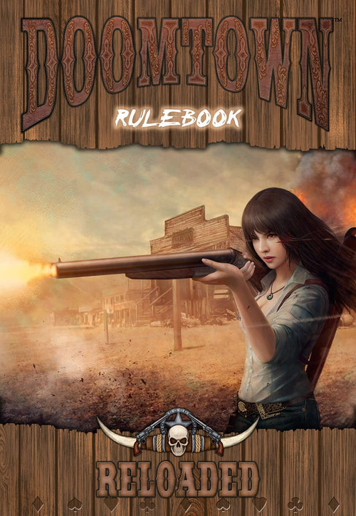 Doomtown Reloaded Rulebook