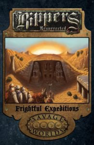 Rippers Resurrected: Frightful Expeditions - PDF
