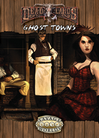 Deadlands Reloaded: Ghost Towns - Print + PDF