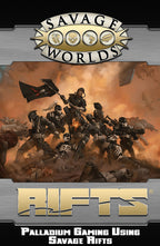 Palladium Gaming Using Savage Rifts® (PDF)