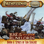 Rise of the Runelords! Spires of Xin-Shalast - Foundry VTT
