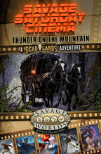 Savage Saturday Cinema: Thunder on the Mountain (PDF)
