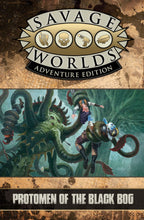 Savage Tales: Protomen of the Black Bog (PDF)
