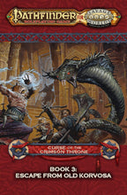 Pathfinder® for Savage Worlds: Curse of the Crimson Throne — Book 3: Escape from Old Korvosa PDF