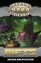 Savage Rifts®: Arcana & Mysticism - Hardback + PDF