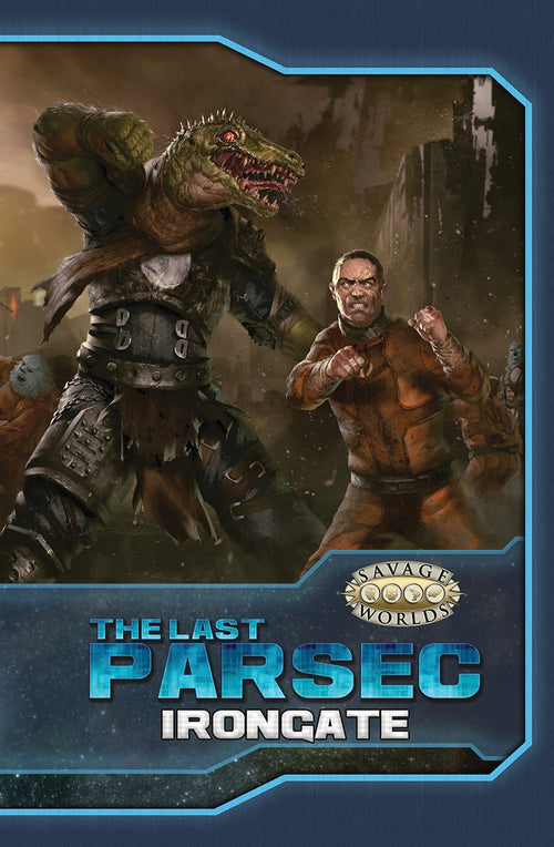 The Last Parsec: Irongate (SWD) - Hardback + PDF