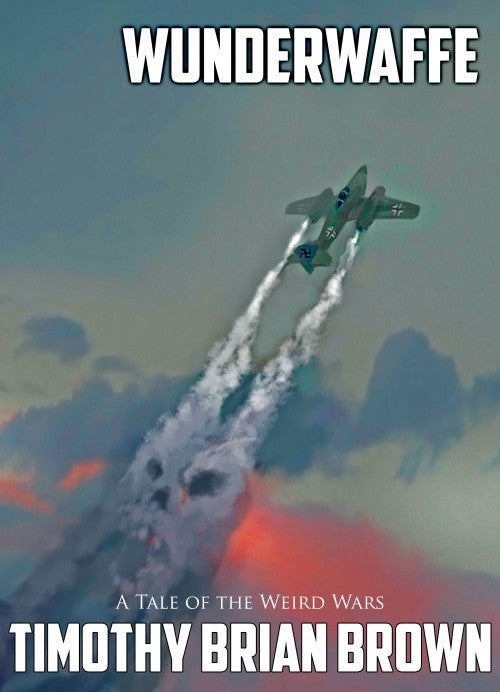 Weird War II: Wunderwaffe