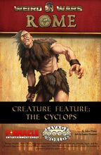 Weird Wars Rome Creature Feature: The Cyclops (PDF)