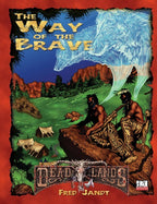 Deadlands d20: The Way of the Brave - Print + PDF
