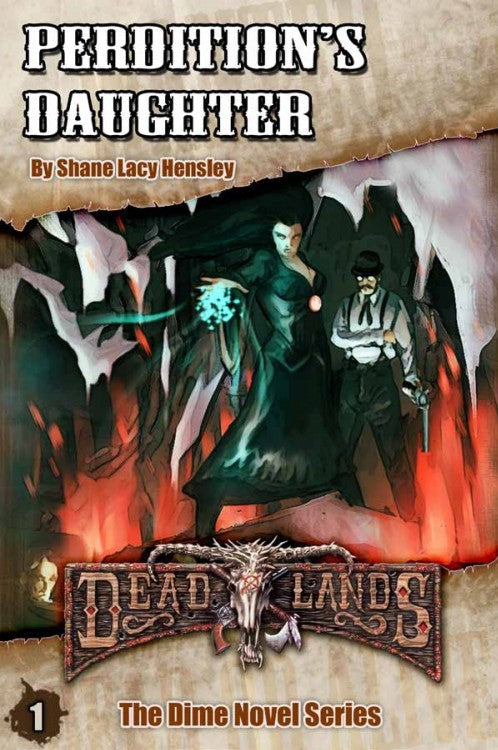 Deadlands Dime Novel 1: Perdition's Daughter (Updated, Novel Only) - PDF