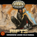 Rifts® for Savage Worlds: Tomorrow Legion Field Manual - FoundryVTT