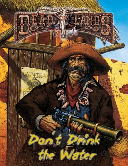 Deadlands Reloaded: Don't Drink the Water - (PDF)