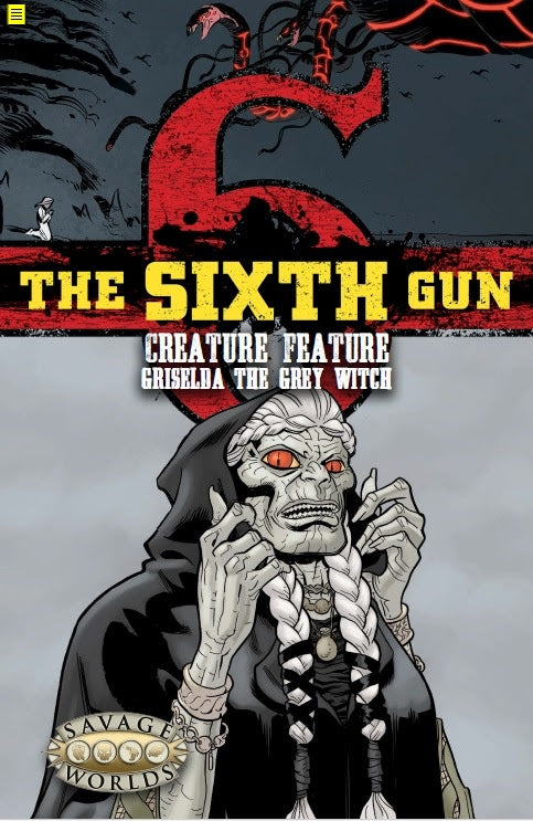 The Sixth Gun: Creature Feature - Griselda the Grey Witch (PDF)