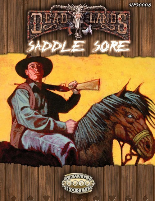 Deadlands Reloaded: Saddle Sore - (PDF)