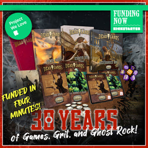 Now on Kickstarter! Celebrate 30 Years in the Weird West!