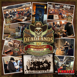 A Look Back at Our Deadlands 30th Anniversary Celebration