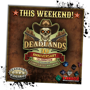 Celebrating 30 Years of Deadlands: The Weird West This Weekend