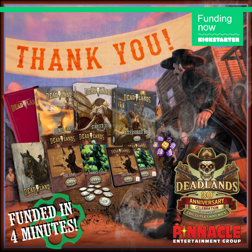 Deadlands 30th Anniversary Celebration Kickstarter Update – Week 2