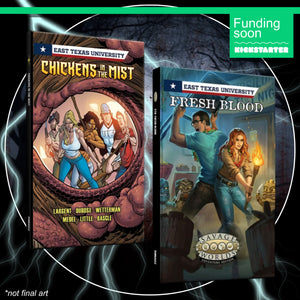 East Texas University: Fresh Blood for Savage Worlds — Coming Soon!