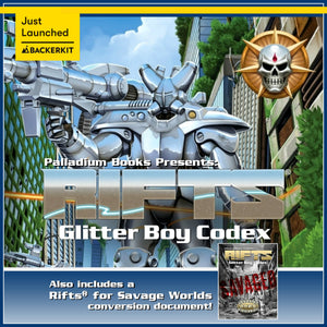 Now on BackerKit: The Glitter Boy Codex for Rifts®!