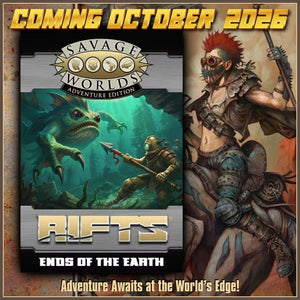Explore the Ends of the Earth in Our Next BackerKit Campaign for Rifts® for Savage Worlds
