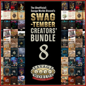 SWAGtember VIII: A Celebratory Bundle of Savage Worlds