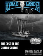 Deadlands Noir: The Case of the Jumbo Shrimp (PDF)