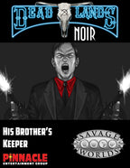 Deadlands Noir: His Brother's Keeper (PDF)