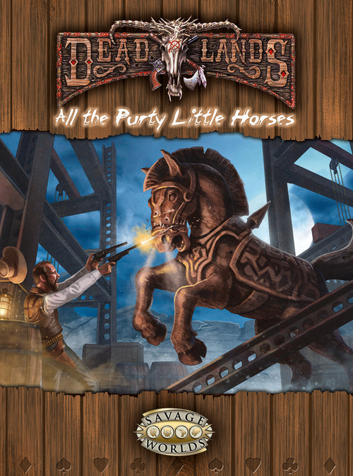 Deadlands Reloaded: Perilous Parcels - All the Purty Little Horses (PDF)