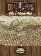Deadlands Reloaded: City o' Gloom Combat Map - (PDF)