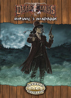 Deadlands Reloaded: Marshal's Handbook Explorer's Edition - (PDF) - PDF