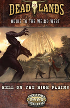 Deadlands: the Weird West - Hell on the High Plains - PDF
