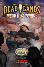 Deadlands: the Weird West - Pawns Boxed Set + Figure Flats - Set 2 - Print + PDF