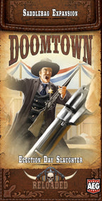 Doomtown Reloaded Saddlebag Expansion: Election Day Slaughter