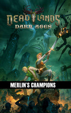Deadlands Dark Ages: Merlin's Champions Graphic Novel - PDF