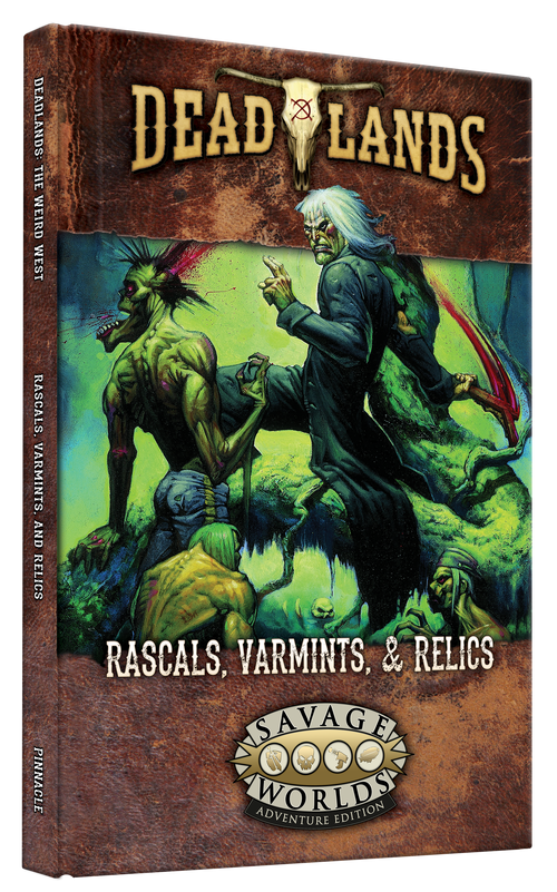 Deadlands: The Weird West - Rascals, Varmints & Relics - PDF