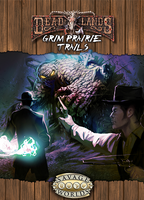 Deadlands Reloaded: Grim Prairie Trails - Print + PDF