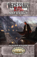 Necessary Evil: Breakout Player's Guide (PDF)