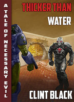 Necessary Evil: Thicker Than Water - SWD