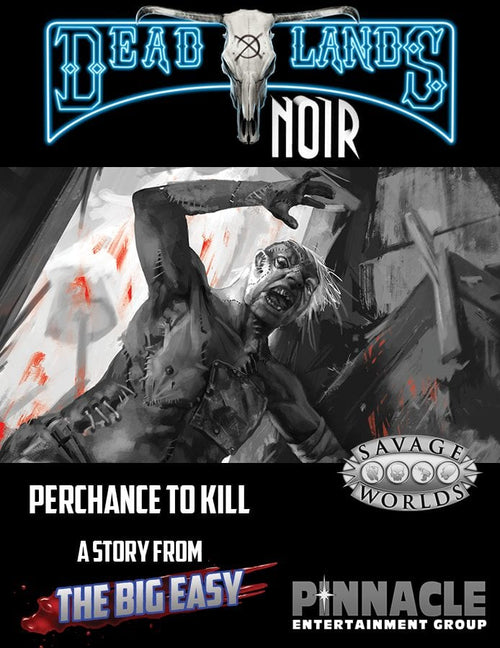 Deadlands Noir: Perchance to Kill adventure