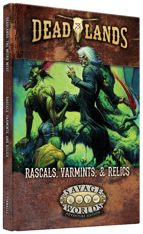 Deadlands: The Weird West - Rascals, Varmints & Relics - PDF