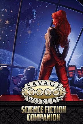 Savage Worlds Science Fiction Companion - (SWD) - PDF