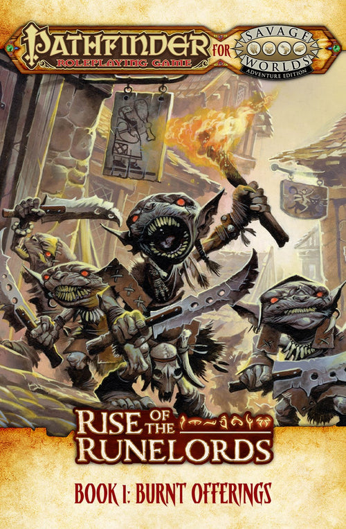 Pathfinder® for Savage Worlds: Rise of the Runelords! Book 1 - Burnt Offerings (PDF)