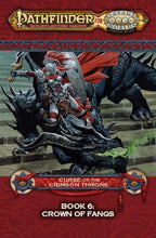 Pathfinder® for Savage Worlds: Curse of the Crimson Throne — Book 6: Crown of Fangs PDF